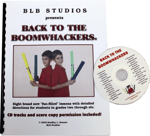 Back to the Boomwhackers® by Bradley Bonner