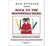 Load image into Gallery viewer, Back to the Boomwhackers® by Bradley Bonner